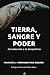 Tierra, sangre y poder: Introducción a la Geopolítica (Spanish Edition)