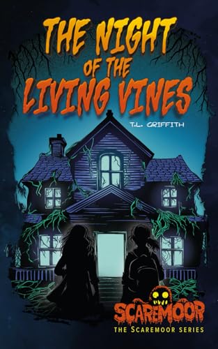 The Night of the Living Vines (SCAREMOOR)
