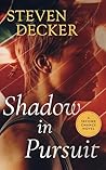 SHADOW IN PURSUIT