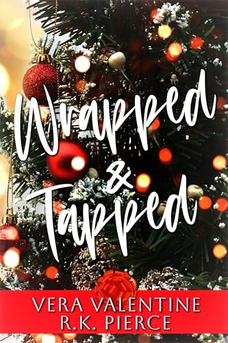 Wrapped and Tapped (Kindle Edition)