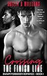 Book cover for Crossing the Finish Line: BWWM Forbidden Romance - Book 1
