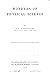 Wonders of Physical Science by E.E. Fournier d'Albe