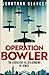 Operation Bowler The Audacious Allied Bombing of Venice by Jonathan Glancey