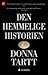 Den hemmelige historien by Donna Tartt
