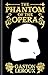 The Phantom of the Opera: Gilded Pocket Edition (Arcturus Ornate Classics)