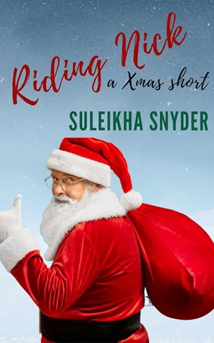 Riding Nick: a Xmas short (Kindle Edition)