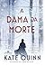 A dama da morte (Portuguese Edition)