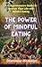 The Power of Mindful Eating...