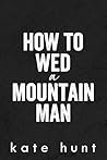 How to Wed a Moun...