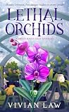 Lethal Orchids: A...