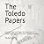 The Toledo Papers by Tedd Long