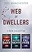 Web of Dwellers 3-Book Coll...