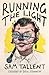 Running the Light: 'The best novel I've ever read about comedy' Megan Nolan