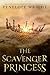 The Scavenger Princess