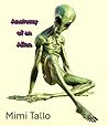 Anatomy of an Alien by Mimi Tallo