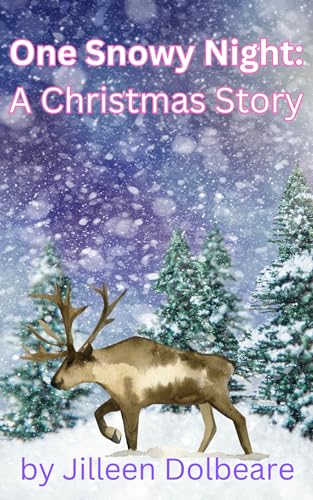 One Snowy Night: A Christmas Story (Kindle Edition)