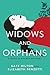Widows and Orphans (Quill &...