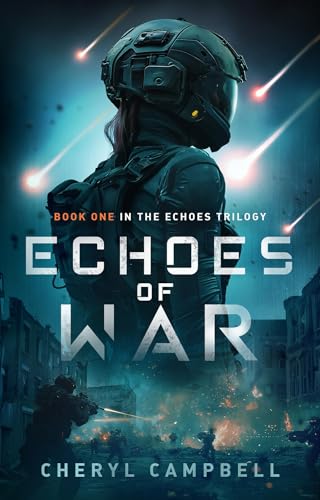 Echoes of War: Book One in the Echoes Trilogy (Kindle Edition)