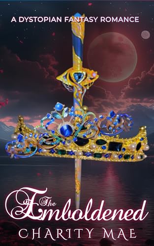 The Emboldened (The Enthronement Book 6)