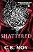 Shattered (On The Hunt Book 2)
