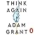Think Again: The Power of Knowing What You Don't Know
