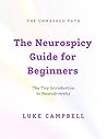 The Neurospicy Guide for Beginners: The Tiny Introduction to Neurodiversity (The Neurospicy Guide Series) The Neurospicy Guide for Beginners: The Tiny Introduction to Neurodiversity (The Neurospicy Guide Series)