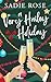 A Very Hailey Holiday (Hailey Hildebrand #2)