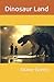 Dinosaur Land