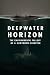 Deepwater Horizon: The Envi...