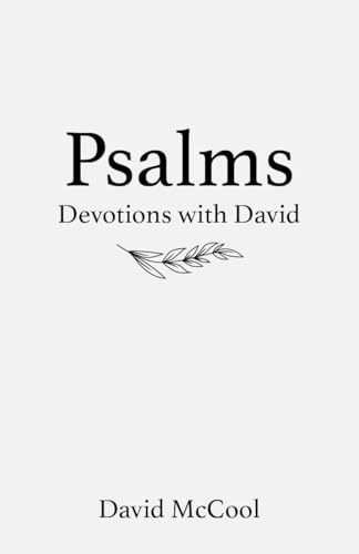 Devotions With David - Psalms (Kindle Edition)