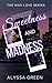 Sweetness and Madness by Alyssa  Green
