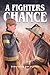 A Fighter's Chance by Kyle Baker