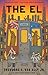 The El by Theodore C. Van Alst Jr.