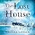 The Lost House