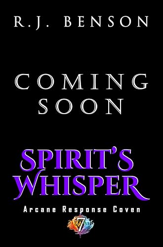 Spirit's Whisper (Arcane Response Coven, #7)