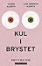 Kul i brystet - Året vi ble syke