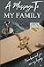 A MESSAGE TO MY FAMILY by compiler The Gifted Bipolar...