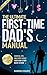 The Ultimate First-Time Dad...