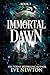 Immortal Dawn: Paranormale academie omgekeerde harem (Onsterfelijke Afdaling Book 3) (Dutch Edition)