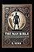 The Man Bible by L. Sims