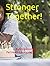 Stronger Together! by Anthony T. Craft