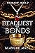 Deadliest of Bonds (The Bli...