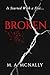 Broken: It Started With a Fist (Broken Series Book 1)