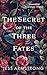 The Secret of the Three Fates: A gripping murder mystery with an evocative Scottish backdrop (Ruby Vaughn)