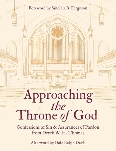 Approaching the Throne of God: Confessions of Sin & Assurances of Pardon (Paperback)