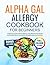 ALPHA GAL ALLERGY COOKBOOK ...