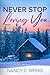 Never Stop Loving You Book 2: Romance Suspense Holiday Novella (A Thompson Family Christmas Reunion)