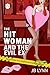 The Hitwoman and the Evil Ex (Confessions of a Slightly Neurotic Hitwoman #47)