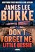 Don't Forget Me, Little Bessie by James Lee Burke