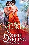 Win Me, My Lord by Sofie Darling Win Me, My Lord by Sofie Darling